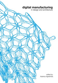 Digital manufacturing