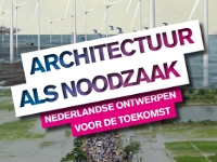 Architectuur als Noodzaak: het boek